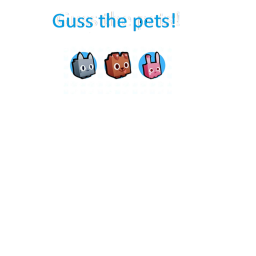 Guss the pet sim x pets get to the end for a prize