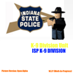 (ISP) State Police Canine Division (ISP)