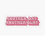 slay all day…….. yassss