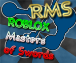 RMS(roblox masters of swords)
