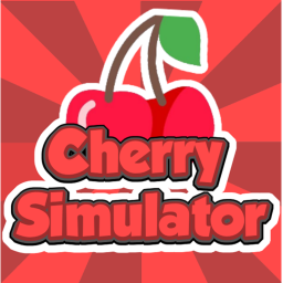 🍒Cherry Simulator!🍒 [RELEASE]