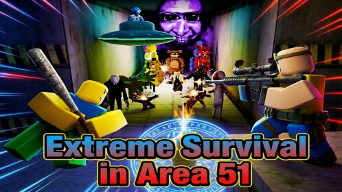 Extreme Survival in Area 51!