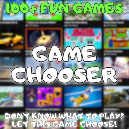 Game Chooser [NEW!!!] (BETA!!!)