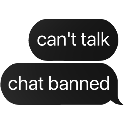 Can T Talk Chat Banned Text Roblox NoFilter