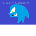Epic Sonic Builders