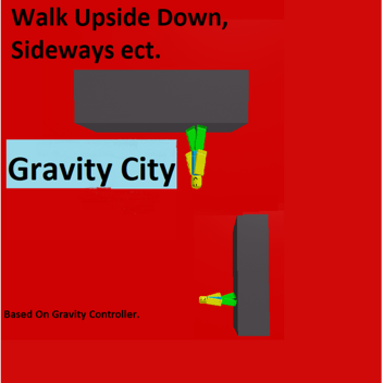    Gravity City (ALPHA)