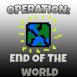 Operation: End of Time {BETA}