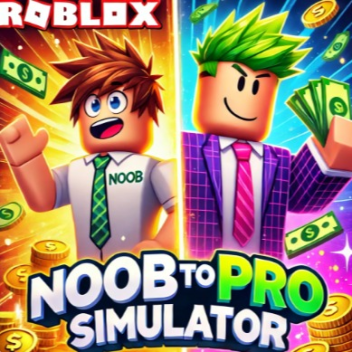 Noob to Pro Simulator