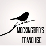 Mockingbird's Franchise