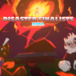 [BETA] Disaster Finalists