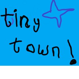 Tiny town