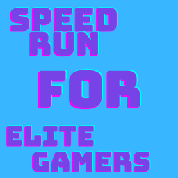Speed Run For Elite Gamers! [BETA]