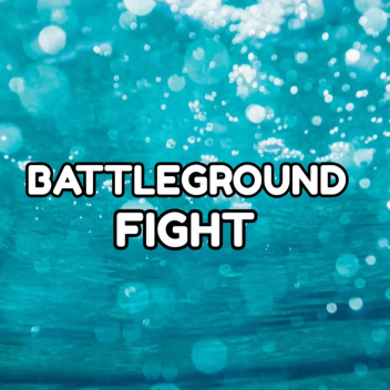 BattleGround Fight