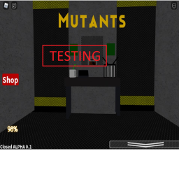 Mutants (TESTING)