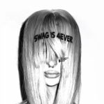 swag is 4ever