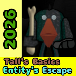 Tall's Basics Entity's Escape