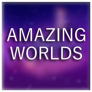 Amazing Worlds!
