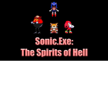 Sonic.EXE: The Spirits of Hell RP
