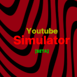 Youtube Simulator [BETA]