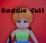 BADDIE CULTURE