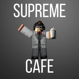 [NEW] Supreme Cafe | V2