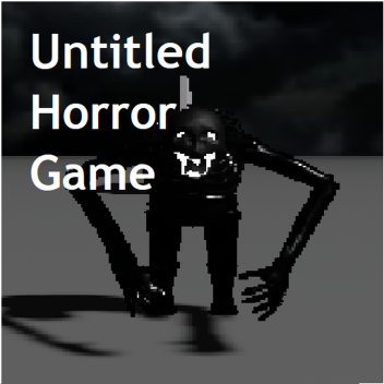 Untitled Horror Game