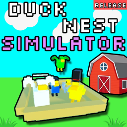 [🐣]Duck Nest Simulator