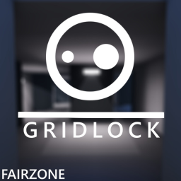 Gridlock [Fairzone]