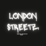 #London Streetz