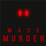 MazeMurder (v0.1)