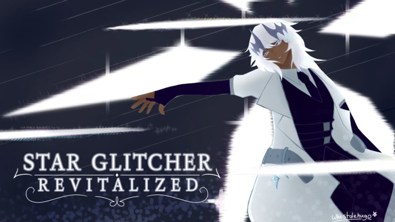 [🔥]STAR GLITCHER ~ REVITALIZED