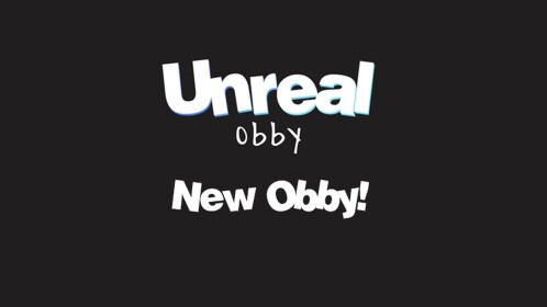 UNREAL OBBY