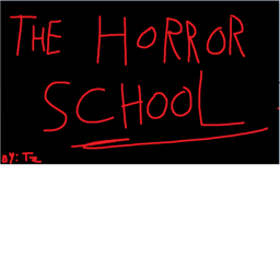 The Horror School (alpha)