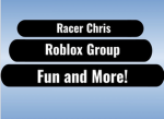 RacerChris Roblox Group