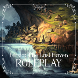 Fersia: The Last Haven [RP]
