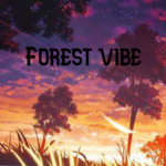 F@rest Vibe