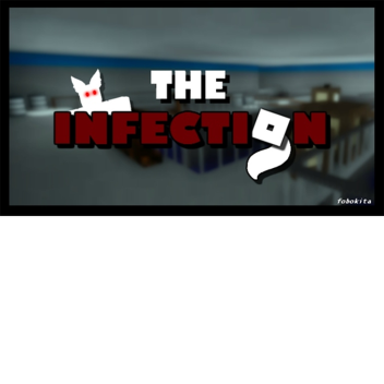 The Infection [NEW MAP]