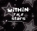 - Within the Stars -