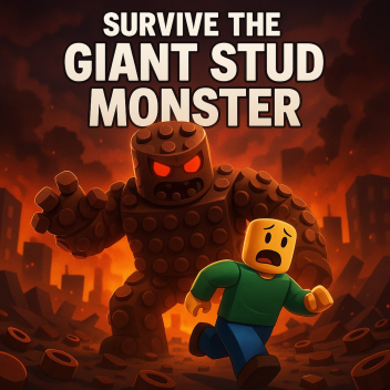 Survive the giant studmonster!