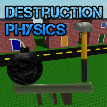 RETIRED💥Destruction Physics💥 BREAK EVERYTHING