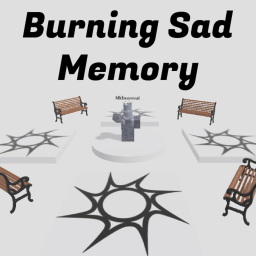 Burning Sad Memory