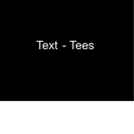 Text-Tees