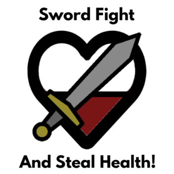Sword Fight and Steal Health! [1.2]