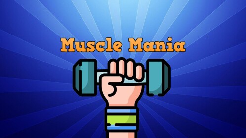 Muscle Mania *STILL IN THE MAKING*