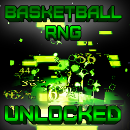 Basketball RNG: Unlocked