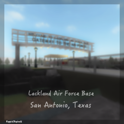 [BMT] Lᴀᴄᴋʟᴀɴᴅ Aɪʀ Fᴏʀᴄᴇ Bᴀsᴇ, Sᴀɴ Aɴᴛᴏɴɪᴏ, Tᴇxᴀs