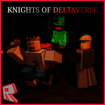 Knights of Deltaverse 🗡️ (in dev)