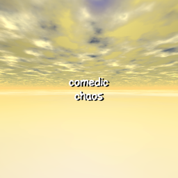 Comedic Chaos [ Update Update ]