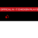 OFFICAL NOT CHICKEN PLAYZ