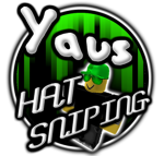 Yaus Hat Sniping™
